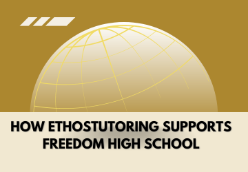 How Ethostutoring Supports Freedom High School